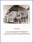 Galle, Fritz: Die mecklenburgischen Privilegien fr franzsisch-reformierte Glaubensflchtlinge